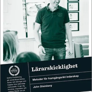Lärarskicklighet : Att leda för effektivt lärande