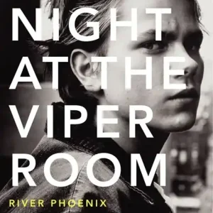Last Night at the Viper Room