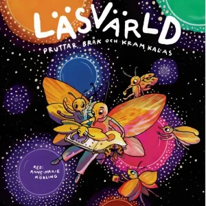 Läsvärld : Pruttar, bråk och kramkalas