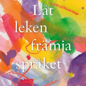 Låt leken främja språket