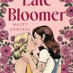Late Bloomer