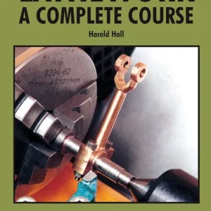 Lathework - A Complete Course