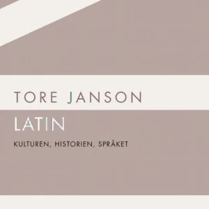 Latin : kulturen, historien, språket