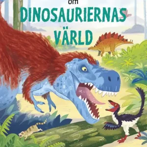 Lätta fakta om dinosauriernas värld