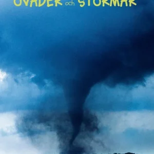 Lätta fakta om oväder och stormar