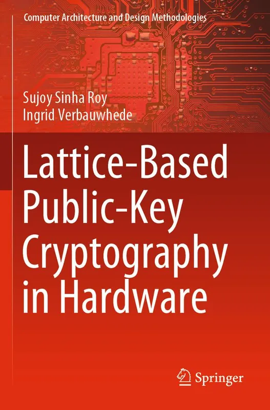 Lattice-Based Public-Key Cryptography in Hardware - Begagnad bok