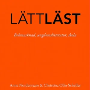 Lättläst - Bokmarknad, ungdomslitteratur, skola