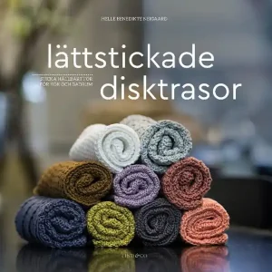 Lättstickade disktrasor - Sticka hållbart för kök och badrum