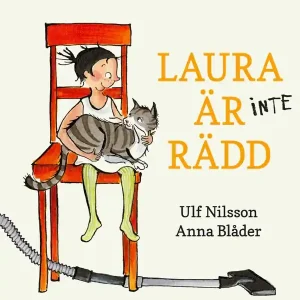 Laura är (inte) rädd