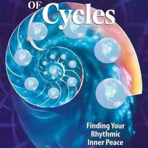 Law Of Cycles : Finding Your Rhythmic Inner Peace