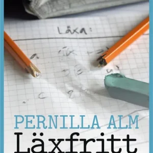 Läxfritt - för en likvärdig skola