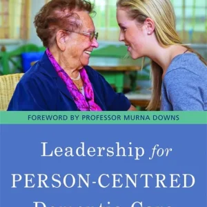 Leadership for Person-centred Dementia Care