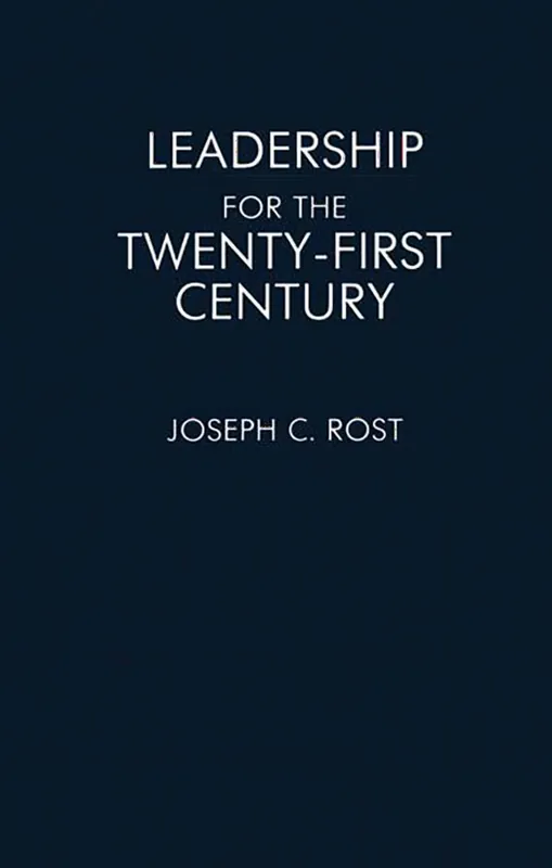 Leadership for the 21st Century