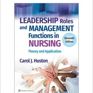 Leadership Roles and Management Functions in Nursing