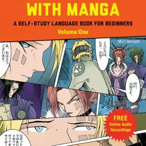 Learn Japanese with Manga Volume One