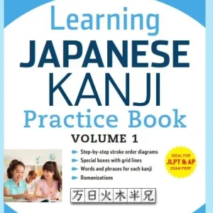 Learning Japanese Kanji Practice Book
