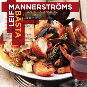 Leif Mannerströms bästa : från husmanskost till sushi