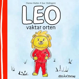 Leo vaktar orten