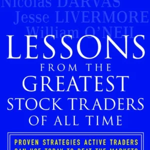 Lessons from the Greatest Stock Traders of All Time