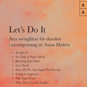 Let's Do It, åtta swinglåtar för damkör