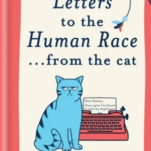 Letters to the Human Race… from the cat