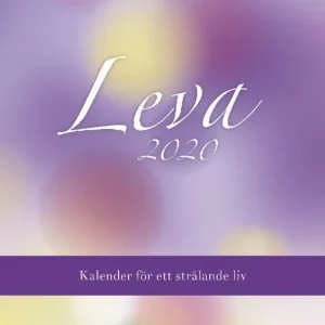 Leva 2020: Kalender för ett strålande liv