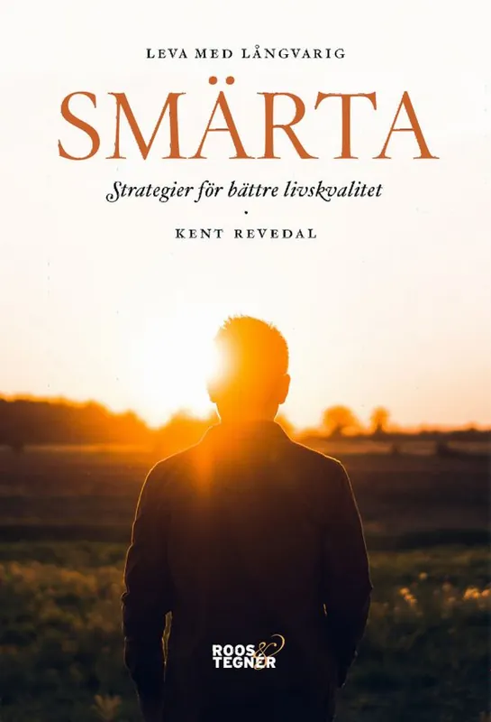Leva med långvarig smärta - Strategier för bättre livskvalitet