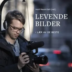 Levende bilder - lær av de beste