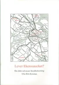 Lever Ekenssnacket? : om äldre och nyare Stockholmsslang