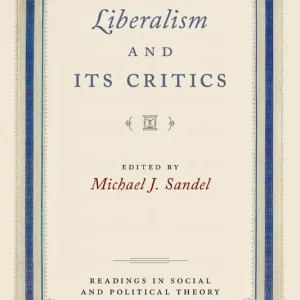 Liberalism and Its Critics