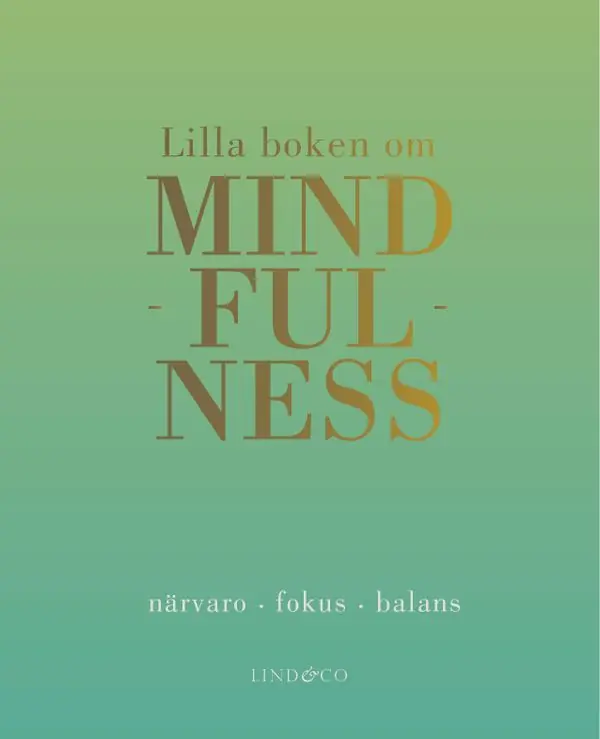 Lilla boken om mindfulness