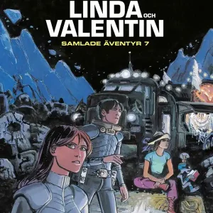Linda och Valentin: Samlade äventyr 7