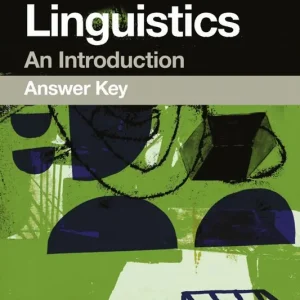 Linguistics: An Introduction Answer Key