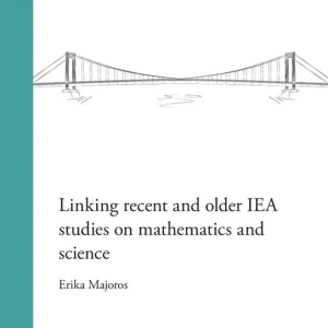 Linking Recent and Older IEA Studies on Mathematics and Science