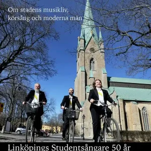 Linköpings Studentsångare 50 år: Om stadens musikliv, körsång och moderna män