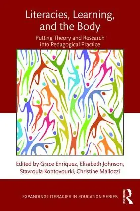 Literacies, Learning, and the Body - Begagnad bok