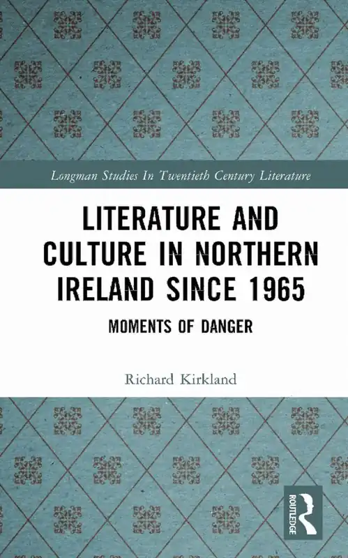 Literature and Culture in Northern Ireland Since 1965
