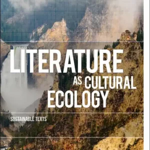 Literature as Cultural Ecology