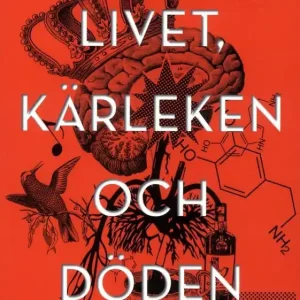 Livet, kärleken och döden