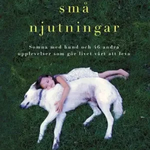Livets små njutningar