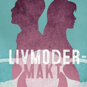 Livmodermakt
