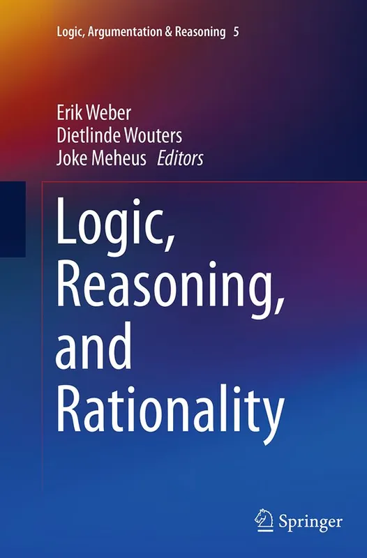 Logic, Reasoning, and Rationality - Begagnad bok