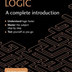 Logic: A Complete Introduction