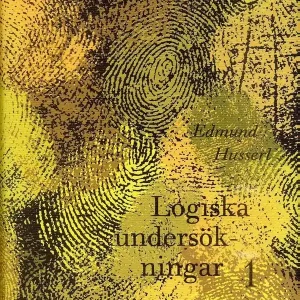 Logiska undersökningar 1 - Prolegomena till den rena logiken