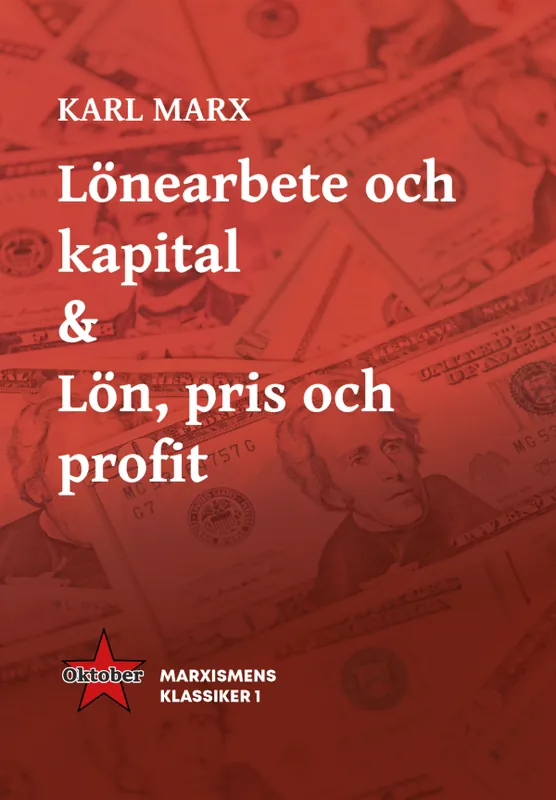 Lönearbete och kapital & Lön,pris och profit