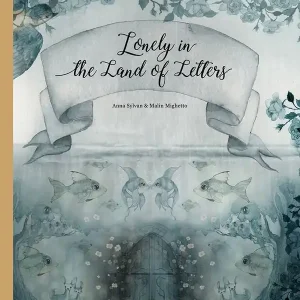 Lonely in the Land of Letters