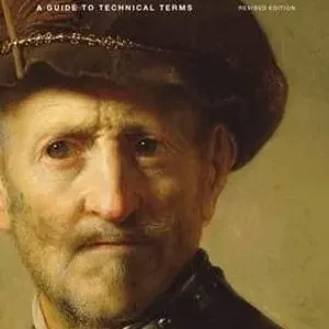 Looking at Paintings – A Guide to Technical Terms,Revised Edition