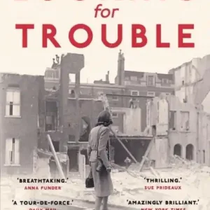 Looking for Trouble