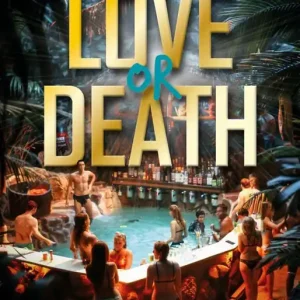 Love or Death