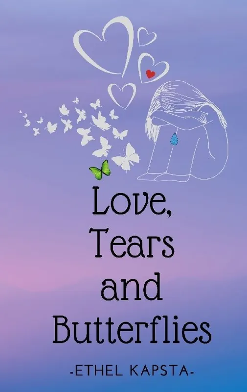 Love, tears and butterflies